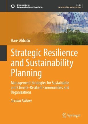 Strategic Resilience and Sustainability Planning Management Strategies for Sustainable and Climate-Resilient Communities
