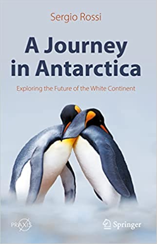 A Journey in Antarctica Exploring the Future of the White Continent