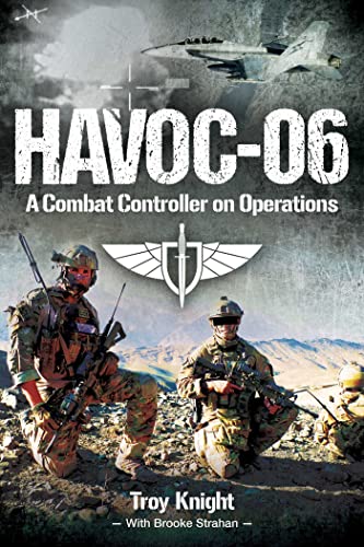 HAVOC-06 A Combat Controller on Operations