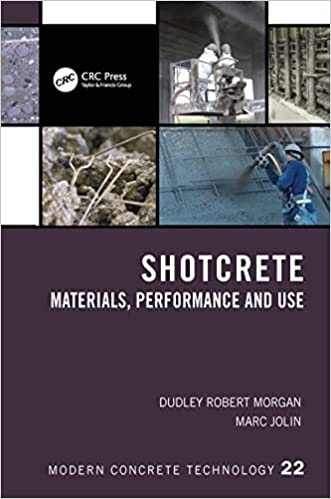 Shotcrete Materials, Performance and Use (Modern Concrete Technology)