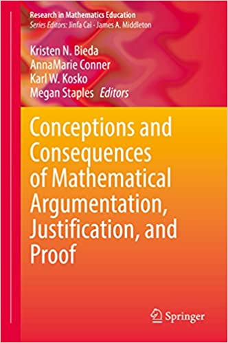 Conceptions and Consequences of Mathematical Argumentation, Justification, and Proof