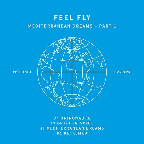 VA - Feel Fly - Mediterranean Dreams Part 1 (2022) (MP3)