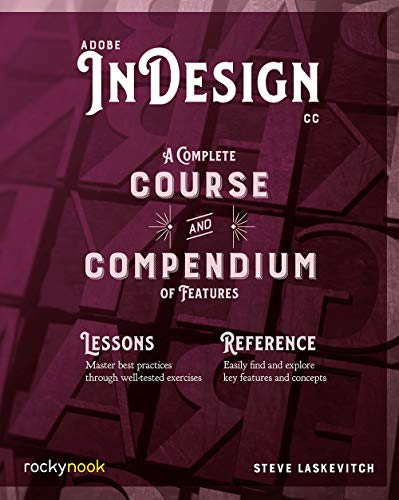 Adobe InDesign CC A Complete Course and Compendium of Features (True AZW3)