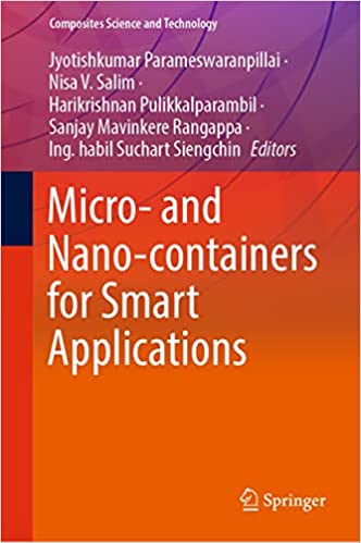 Micro- and Nano-containers for Smart Applications (Composites Science and Technology)