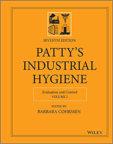 Patty's Industrial Hygiene, Evaluation and Control, 7th Edition