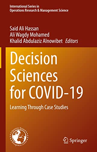 Decision Sciences for COVID-19 Learning Through Case Studies