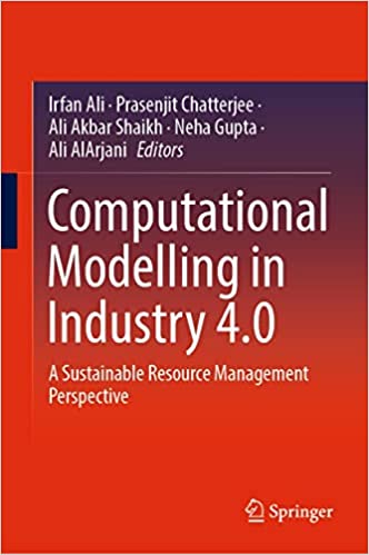 Computational Modelling in Industry 4.0 A Sustainable Resource Management Perspective