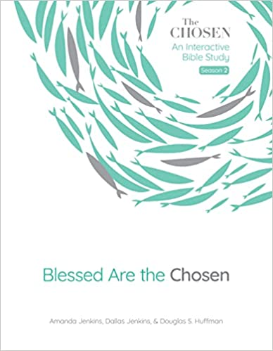 Blessed Are the Chosen An Interactive Bible Study (Volume 2)