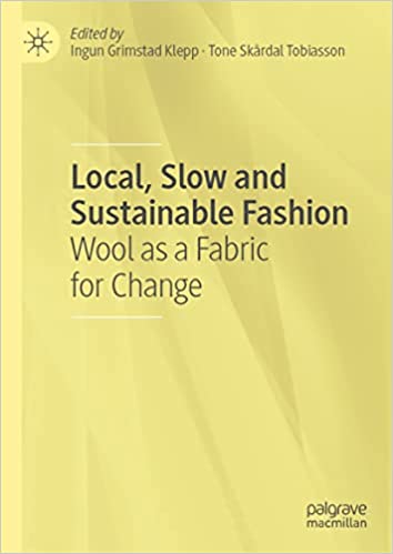 Local, Slow and Sustainable Fashion