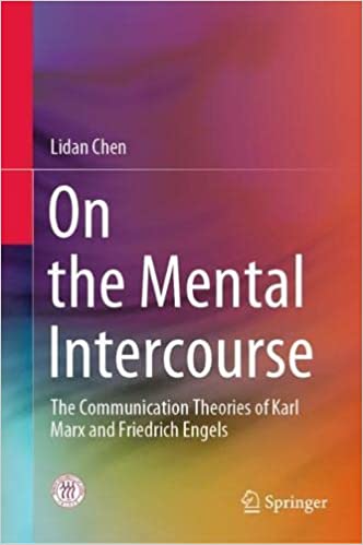 On the Mental Intercourse The Communication Theories of Karl Marx and Friedrich Engels