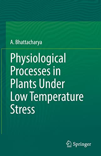 Physiological Processes in Plants Under Low Temperature Stress