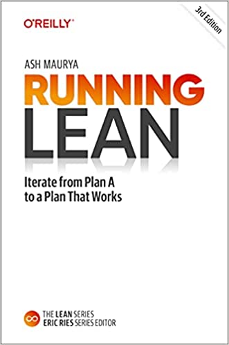 Running Lean Iterate from Plan A to a Plan That Works, 3rd Edition