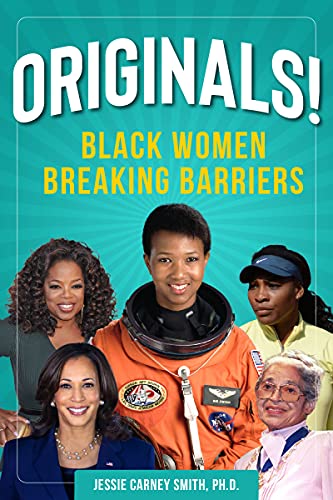 Originals! Black Women Breaking Barriers