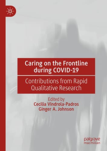 Caring on the Frontline during COVID-19 Contributions from Rapid Qualitative Research
