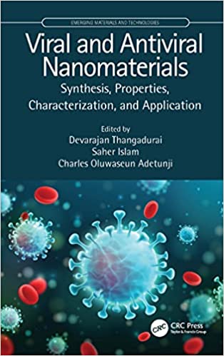 Viral and Antiviral Nanomaterials Synthesis, Properties, Characterization, and Application