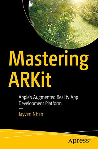 Mastering ARKit Apple's Augmented Reality App Development Platform (True PDF, EPUB)