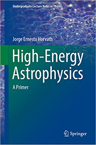 High-Energy Astrophysics A Primer (Undergraduate Lecture Notes in Physics)