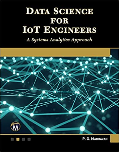 Data Science for IoT Engineers A Systems Analytics Approach (True PDF)