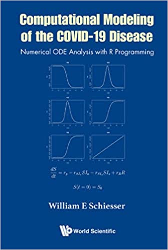 Computational Modeling Of The Covid-19 Disease Numerical Ode Analysis With R Programming