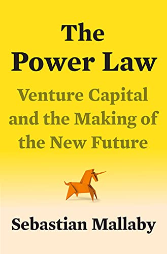 The Power Law Venture Capital and the Making of the New Future