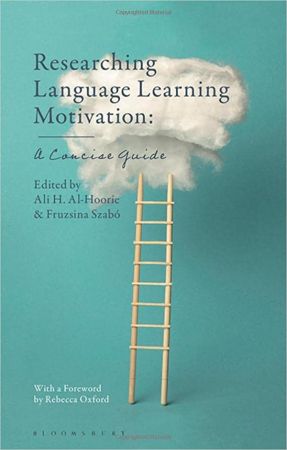 Researching Language Learning Motivation A Concise Guide
