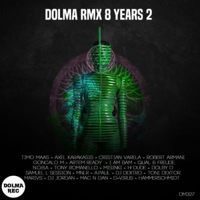 VA - DOLMA RMX 8 YEARS 2 (2022) (MP3)