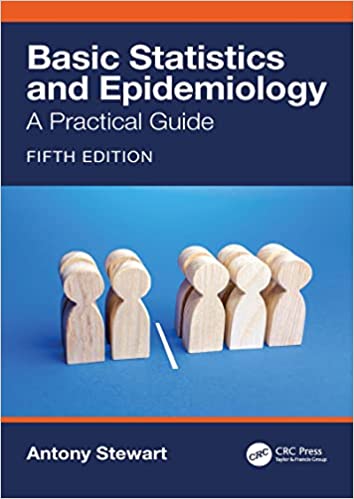 Basic Statistics and Epidemiology A Practical Guide, 5th Edition
