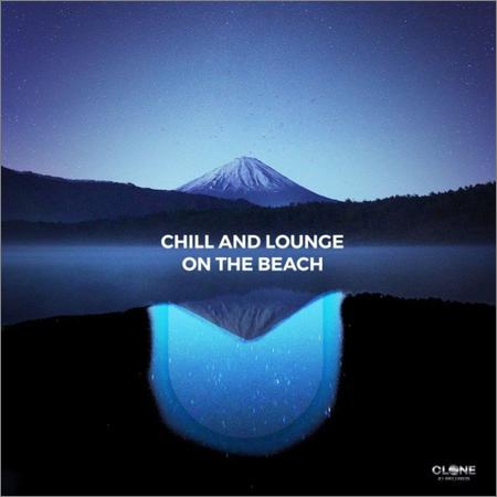 VA - Chill & Lounge On The Beach (2021)