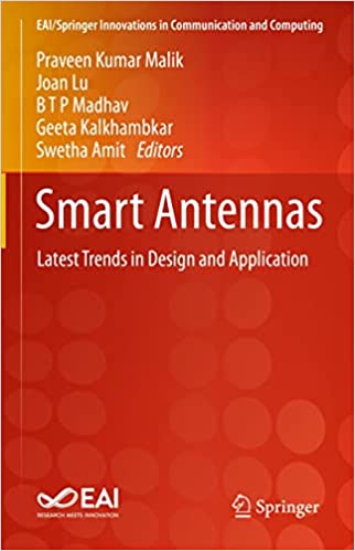 Smart Antennas Latest Trends in Design and Application