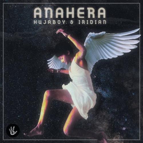VA - Iridian & Hujaboy - Anahera (2022) (MP3)