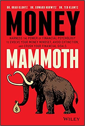 Money Mammoth Harness The Power of Financial Psychology to Evolve Your Money Mindset, Avoid Extinction (True PDF)