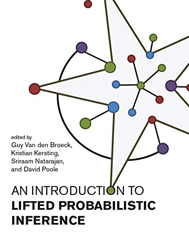 An Introduction to Lifted Probabilistic Inference (The MIT Press) (True PDF)
