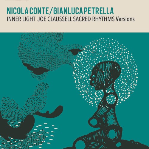 Nicola Conte - Inner Light Joe Claussell Sacred Rhythms Versions (2022)