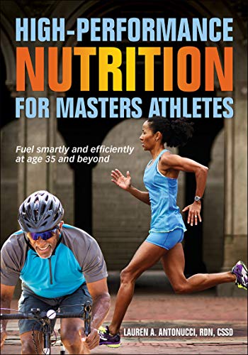 High-Performance Nutrition for Masters Athlete