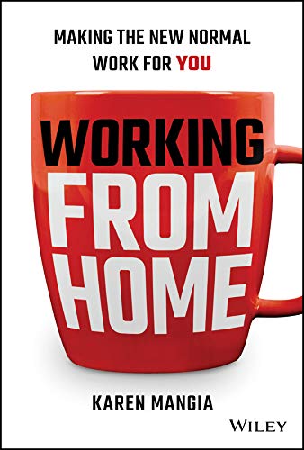 Working From Home Making the New Normal Work for You (True PDF)