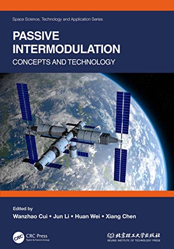 Passive Intermodulation Concepts and Technology (Space Science, Technology and Application)