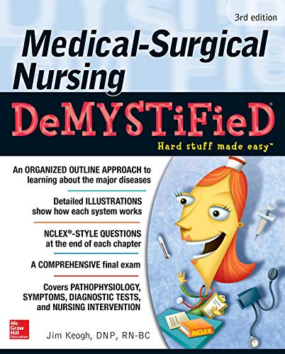 Medical-Surgical Nursing Demystified, 3rd Edition (True PDF)