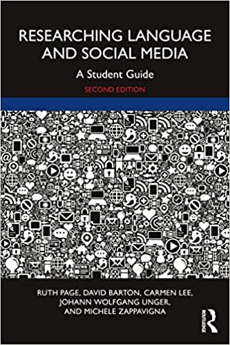 Researching Language and Social Media A Student Guide, 2nd Edition