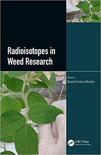 Radioisotopes in Weed Research