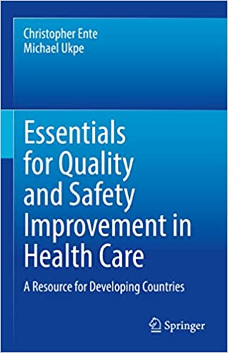 Essentials for Quality and Safety Improvement in Health Care A Resource for Developing Countries