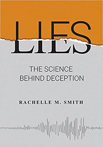 Lies The Science behind Deception