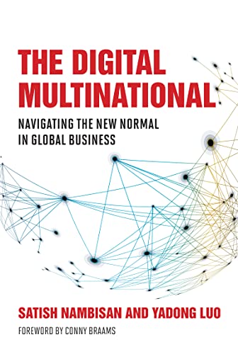 The Digital Multinational Navigating the New Normal in Global Business (Management on the Cutting Edge) (MIT Press)