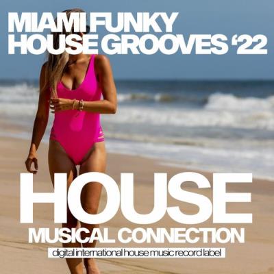 VA - Miami Funky House Grooves '22 (2022) (MP3)