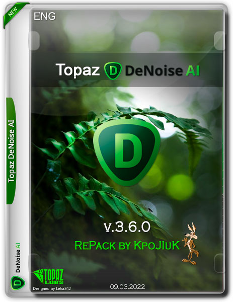 Topaz DeNoise AI v.3.6.0 RePack by KpoJIuK (ENG/2022)