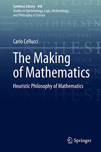 The Making of Mathematics Heuristic Philosophy of Mathematics