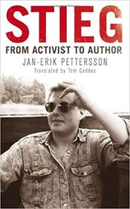 Stieg from activist to author