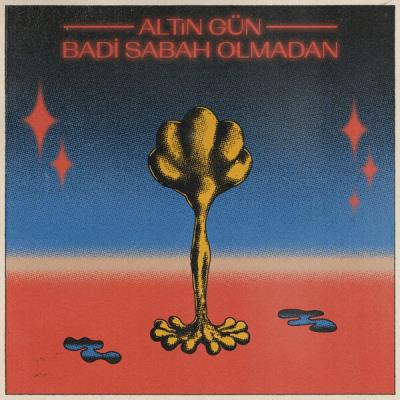 VA - Altın Gün - Badİ Sabah Olmadan (2022) (MP3)