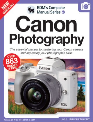 The Complete Canon Photography Manual - 13th Edition 2022