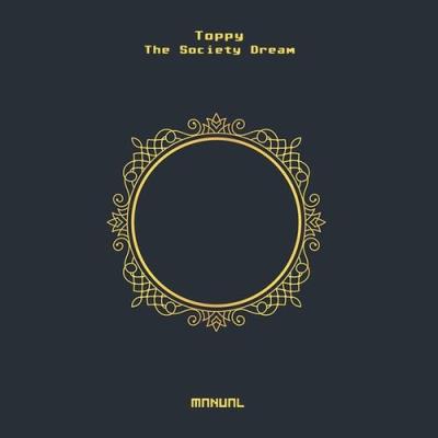 VA - Toppy - The Society Dream (2022) (MP3)