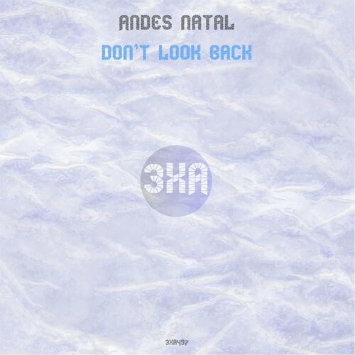 Andes Natal - Don't Look Back (2022)